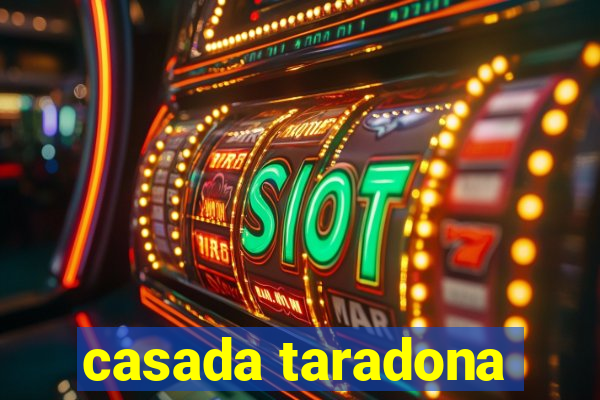 casada taradona